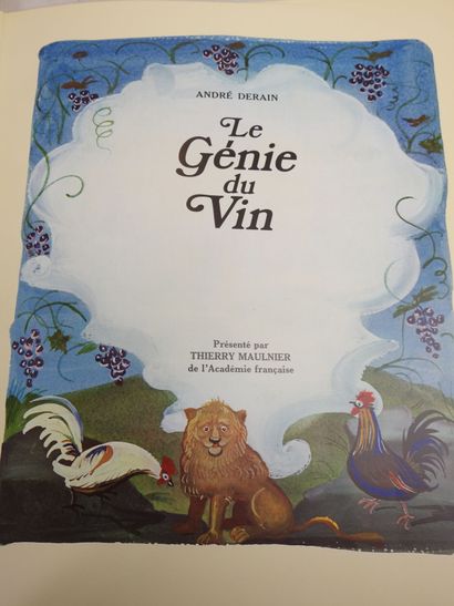 DERAIN André. Le génie du vin. Présenté par...