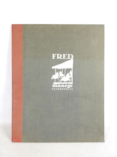 FRED. Manège. Portfolio édité par Futuropolis....