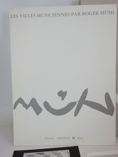 ROGER MÜHL : Les villes musiciennes, Edition...