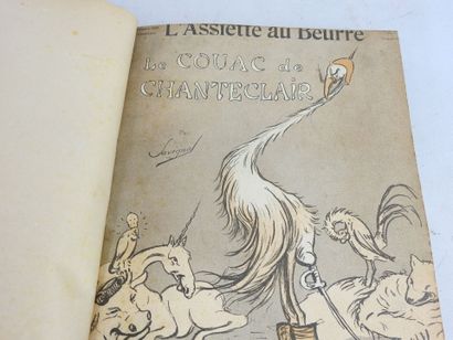 CHANTECLAIR - L'ASSIETTE AU BEURRE. Années...