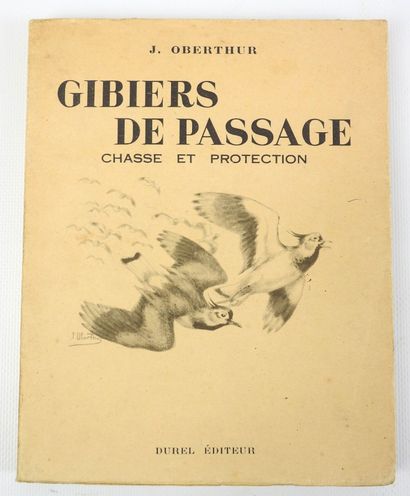OBERTHUR Joseph. Gibiers de passage, chasse...