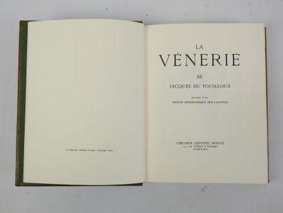 FOUILLOUX Jacques du. La vénerie. Limoges,...
