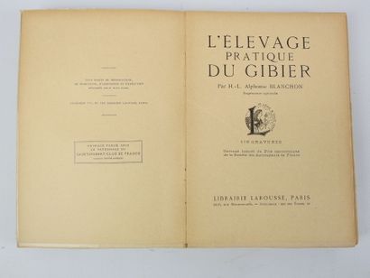 BLANCHON Alphonse. L'élevage pratique du...