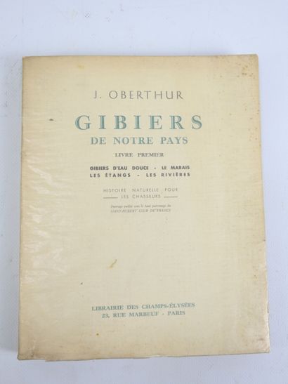 OBERTHUR Joseph. Gibiers de notre pays, histoire...