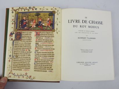 TILANDIER Gunnar. Le livre de chasse du Roy...