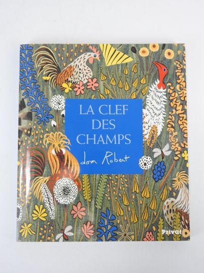 [DOM ROBERT]. 3 vols. : 
- La Clef des Champs...