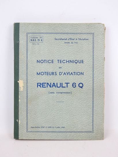 RENAULT : Renault 6 Q aviation engines technical...
