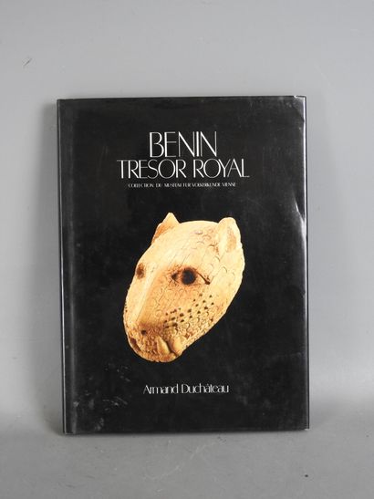Armand DUCHATEAU: Benin Trésor Royal - Collection...