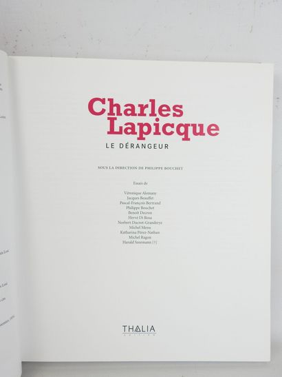BOUCHET Philippe. Charles LAPICQUE - Le Dérangeur....
