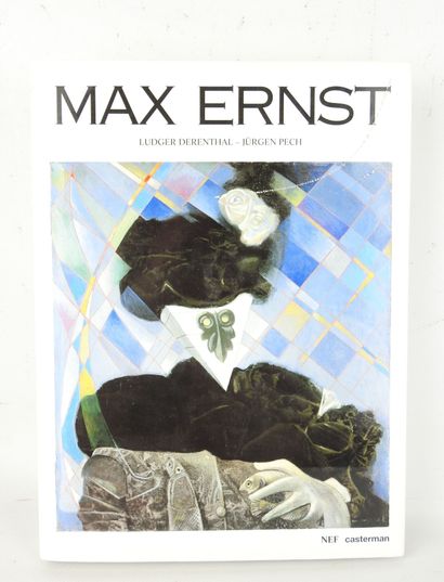 DERENTHAL Ludger et PECH Jürgen. Max ERNST....