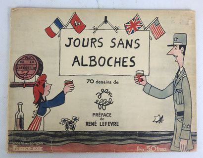 EFFEL Jean. Jours sans alboches. 70 dessins...