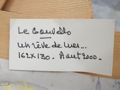 LE GOUVELLO (née en 1956) : 
Un rêve de mer....
