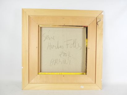 Monique ORSINI (né en 1937) : Herbes folles....