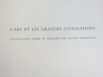 MAZENOD (Lucien). L'Art et les Grandes Civilisation....