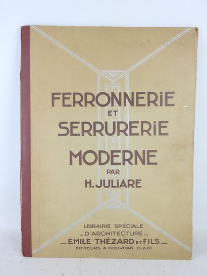 JULIARE, H. Ferronerie et serrurerie moderne....