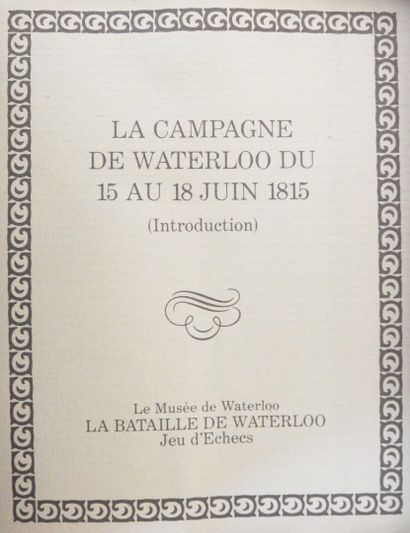 Le Musée de Waterloo
Jeux d'echecs : La campagne...