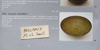 Claude CHAMPY (born 1944).
Bowl on heel in...