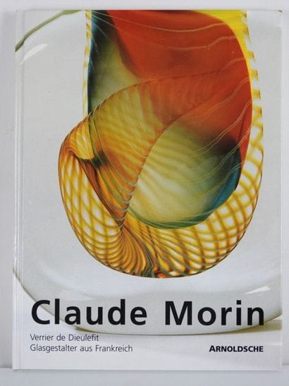 Claude Morin. Verrier de Dieulefit / Glasgestalter...