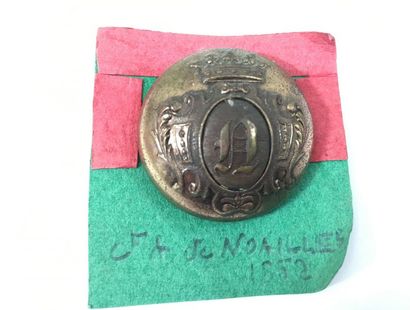 O. Un bouton. Comte de Noailles. 1852