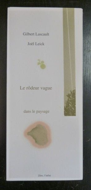 «Le rôdeur vague dans le paysage», Gilbert...