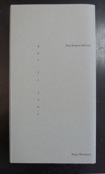 «Qui le jour?», Jean-Jacques Scherrer / Roger...