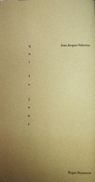 «Qui le jour?», Jean-Jacques Scherrer / Roger...