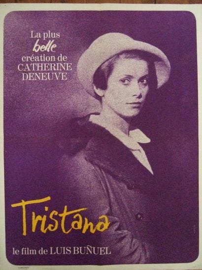 « TRISTANA » (1970)
de Luis Buñuel avec Catherine...