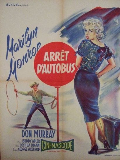 « ARRET D'AUTOBUS » (1954)
de Joshua Logan...