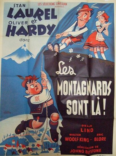 « LES MONTAGNARDS SONT LA »
de Hal Roach...