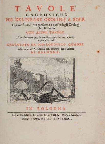 QUADRI, Gio. Lodovico
Tavole gnomoniche er...