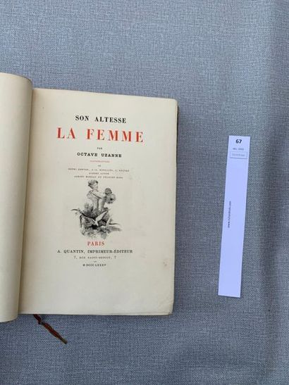 Octave Uzanne. Son Altesse la Femme. Demi-chagrin,...