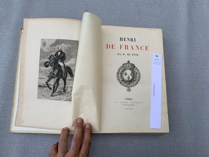 De Pene. Henri de France. 1 volume in-4....