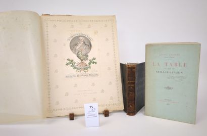 BRILLAT SAVARIN. Réunion de 3 volumes :

1/...