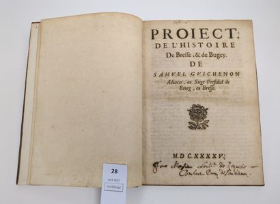 GUICHENON (Samuel) : Project de l'histoire...