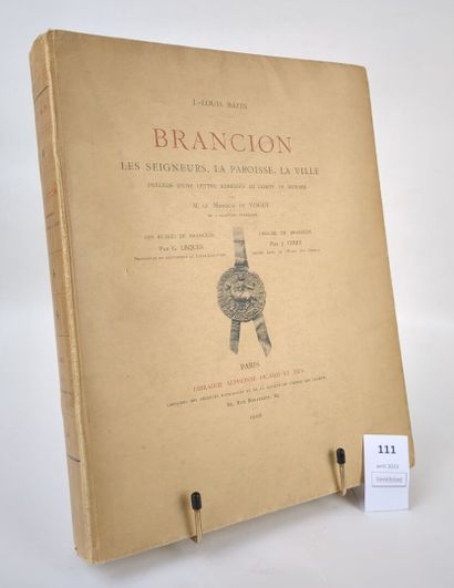 BAZIN (Jean Louis). Brancion. Les Seigneurs,...