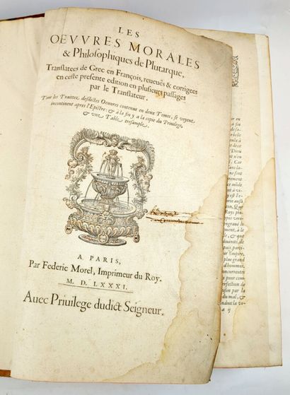 PLUTARQUE. Les OEuvres morales et philosophiques...