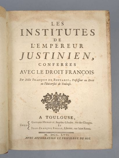 [Droit]. BOUTARIC (François, de). Les Institutes...