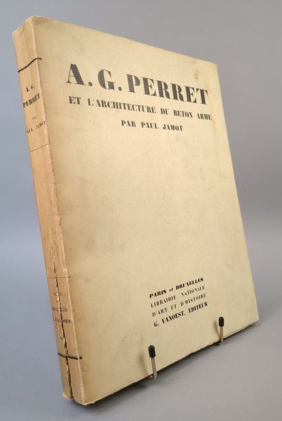 JAMOT (Paul). A.G. Perret et l'architecture...