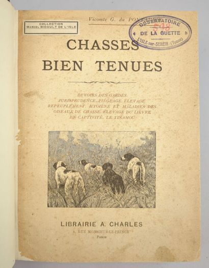 PONTAVICE (Gilles, Vicomte du). Chasses bien...