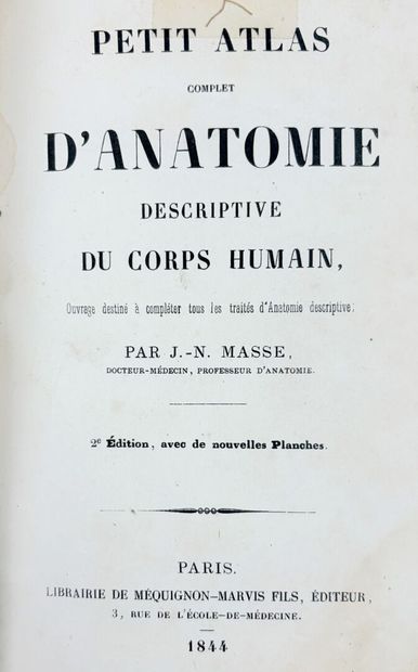 MASSE (J. N. ). Petit Atlas complet d'Anatomie...