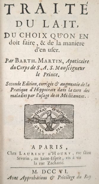 MARTIN (Bernardin). Traité du lait, du choix...