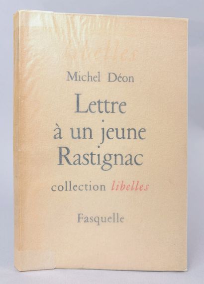 DÉON (Michel). Lettre à un jeune Rastignac....