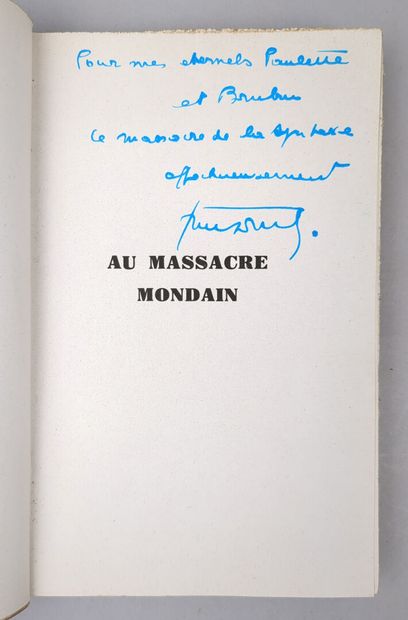 DARD (Frédéric). Au massacre mondain. Préface...