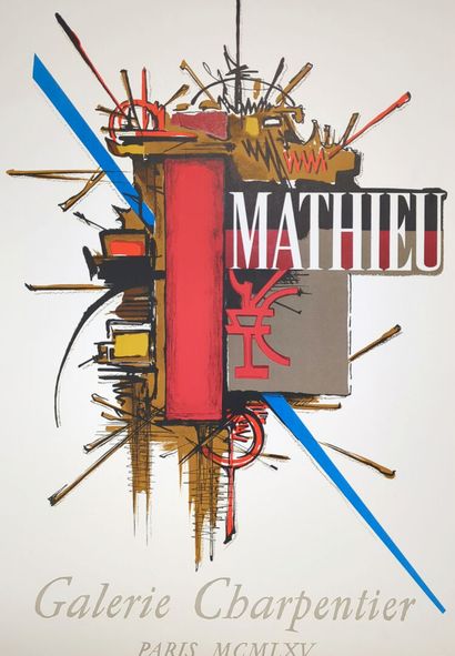 Georges MATHIEU (1921-2012). Affiche lithographiée...