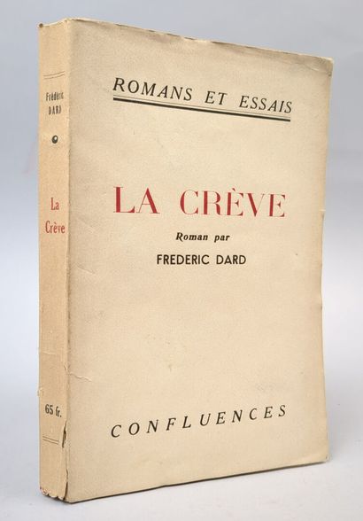 DARD (Frédéric). La crève. Lyon, Confluences,...