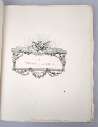 JULLIEN (Adolphe). La Comédie à la Cour (les...