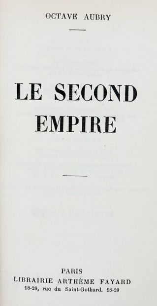 AUBRY (Octave). Le Second Empire. Paris,...