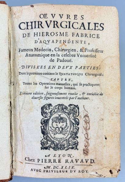 FABRICE D'AQUAPENDENTE (H. ). OEuvres chirurgicales...