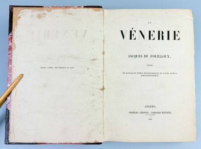 DU FOUILLOUX (Jacques). La Vénerie, précédée...