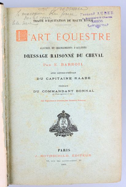 BARROIL (Etienne). L'art équestre. Dressage...